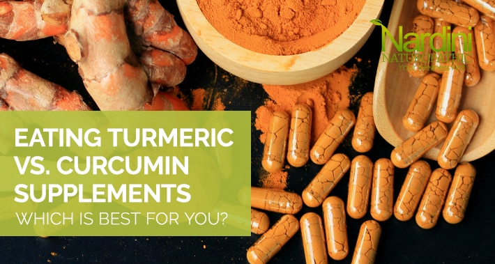 Eating Turmeric Vs. Curcumin Supplements - Which Is Best For You? | Nardini Naturopathic | Toronto Naturopath Clinic